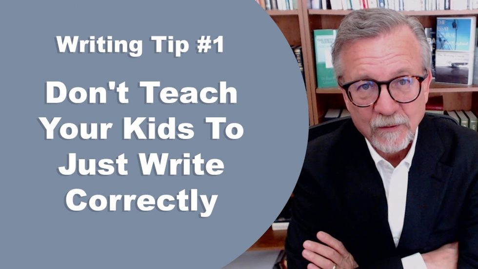 writing-tip-1-don-t-just-teach-your-kids-to-write-correctly