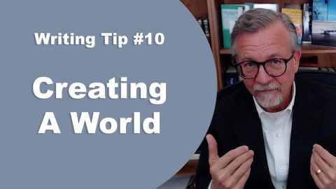 [Writing Tip #10] Creating A World | Advanced Writing Resources